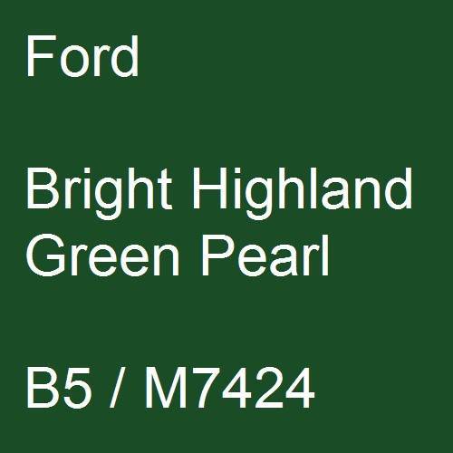 Ford, Bright Highland Green Pearl, B5 / M7424.
